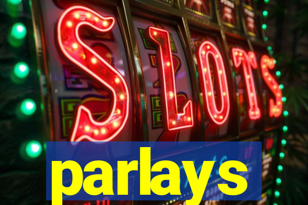 parlays