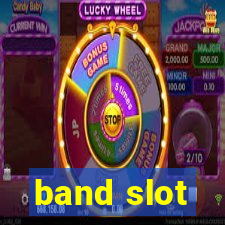 band slot