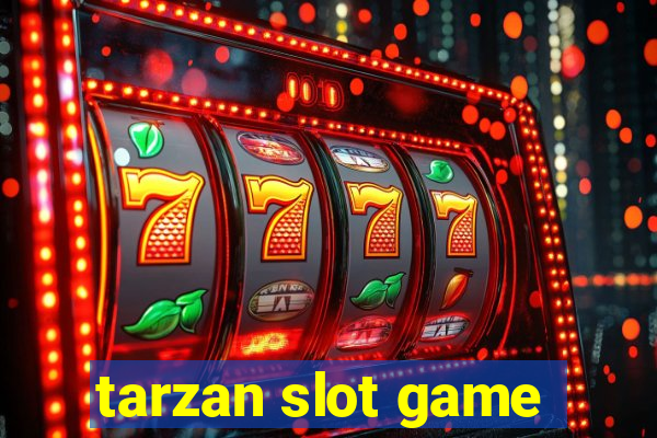 tarzan slot game