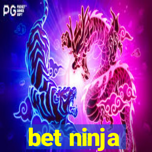 bet ninja