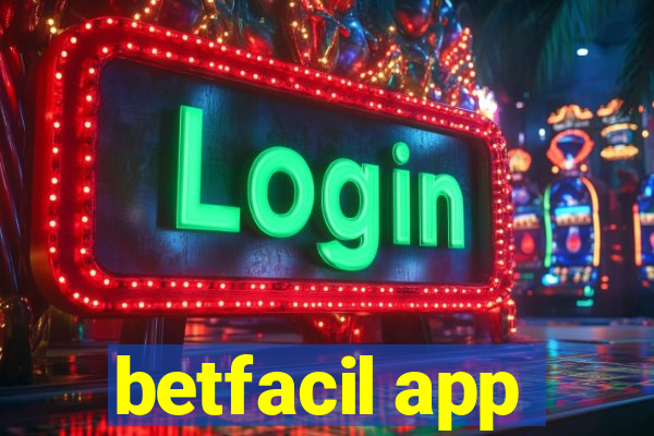 betfacil app