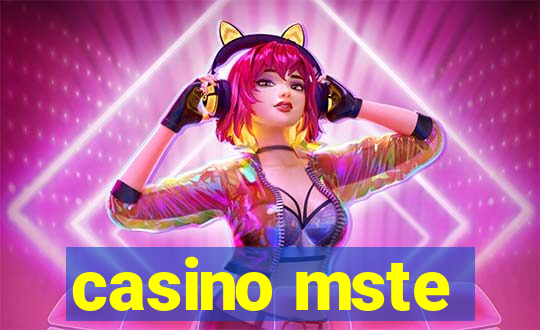 casino mste