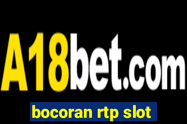 bocoran rtp slot