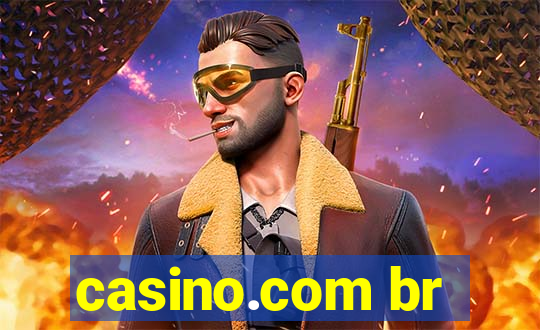 casino.com br