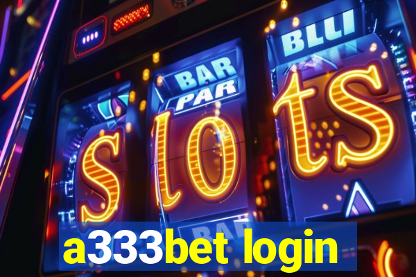 a333bet login