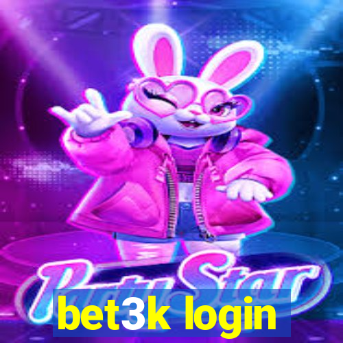 bet3k login