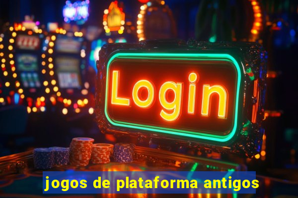 jogos de plataforma antigos