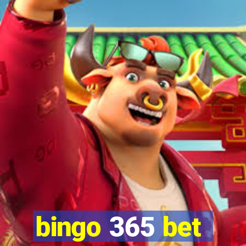 bingo 365 bet