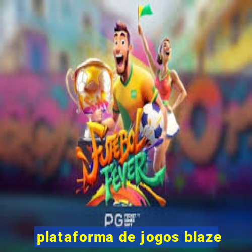 plataforma de jogos blaze