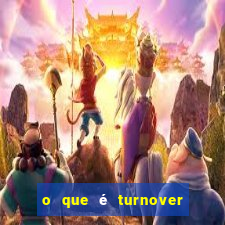 o que é turnover no basquete