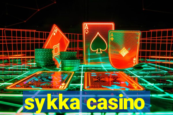 sykka casino