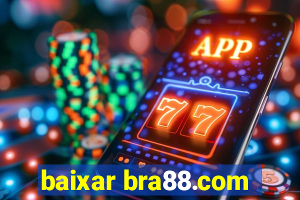 baixar bra88.com