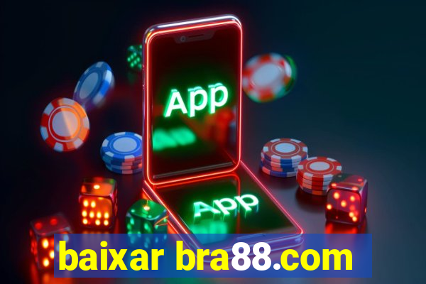 baixar bra88.com