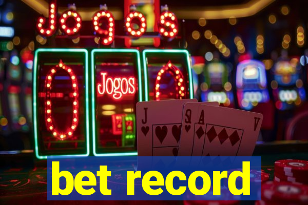 bet record