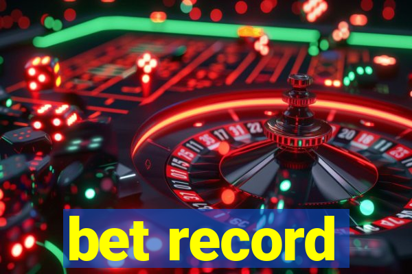 bet record