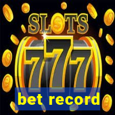 bet record