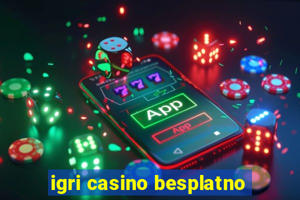 igri casino besplatno