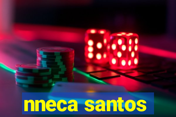 nneca santos