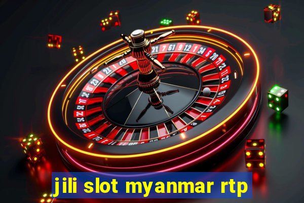 jili slot myanmar rtp