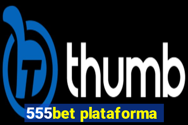 555bet plataforma