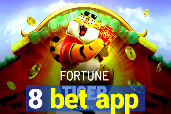 8 bet app