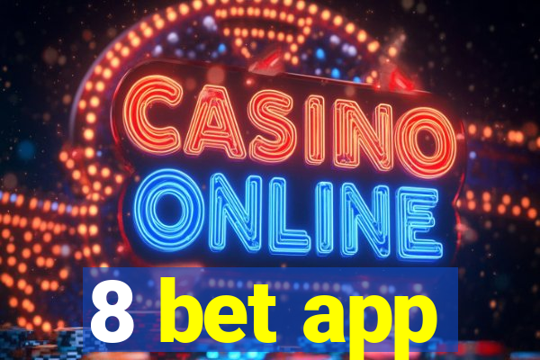 8 bet app