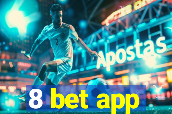 8 bet app