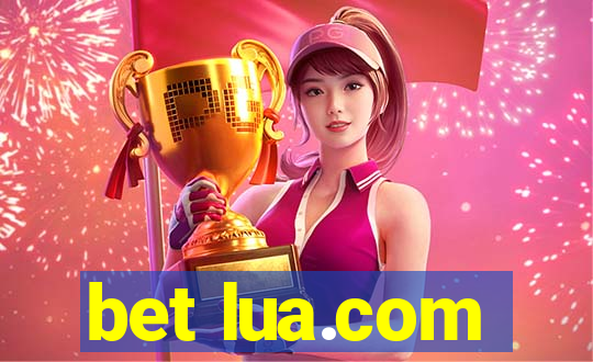 bet lua.com