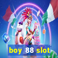 boy 88 slot