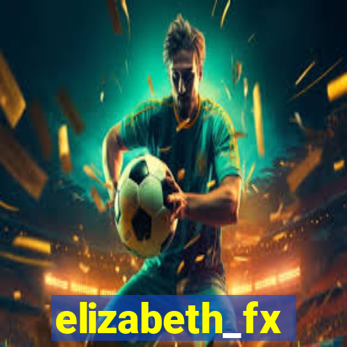 elizabeth_fx