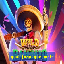 qual jogo que mais da dinheiro