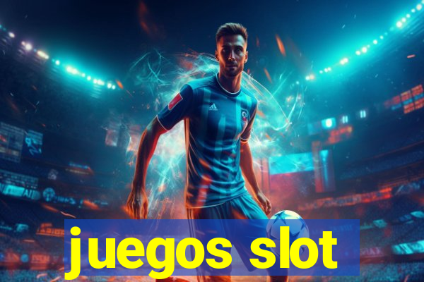 juegos slot