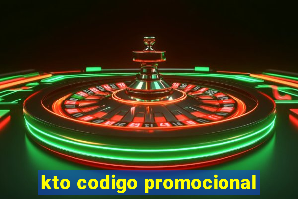 kto codigo promocional