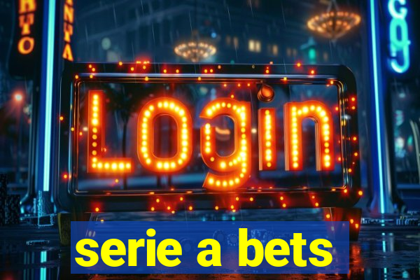 serie a bets