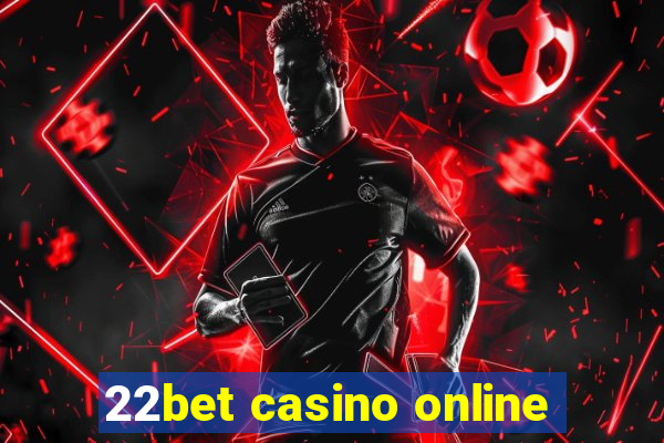 22bet casino online