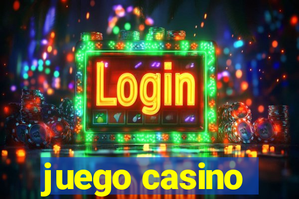 juego casino