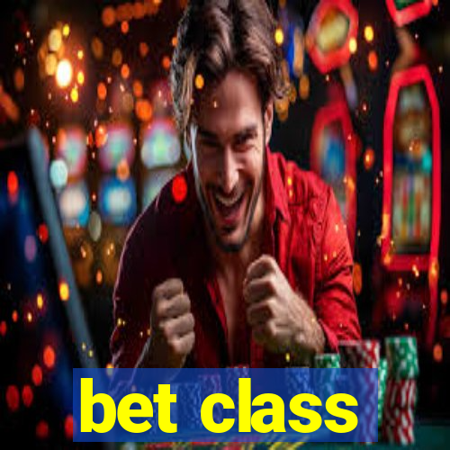 bet class