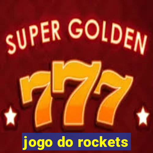 jogo do rockets