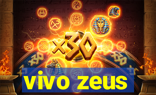 vivo zeus