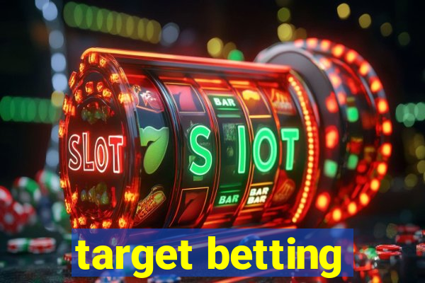 target betting