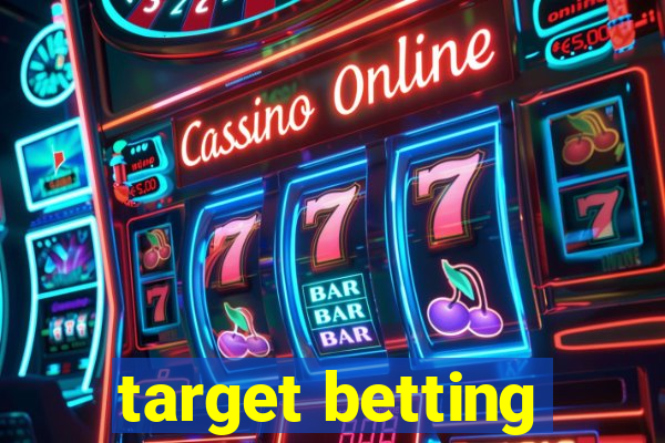 target betting