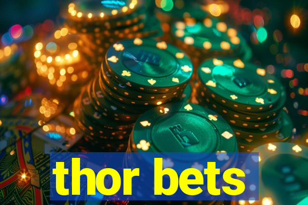 thor bets