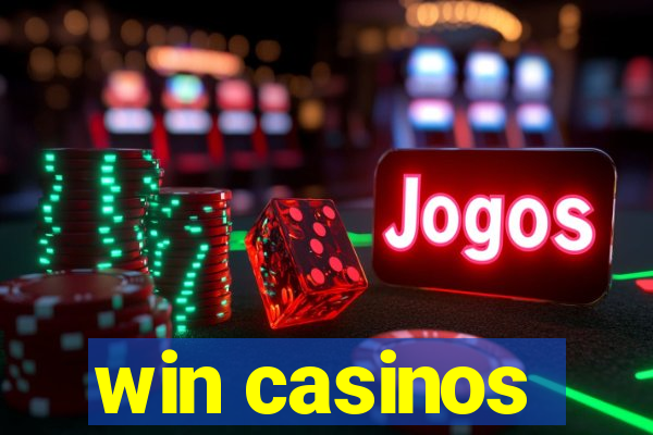 win casinos