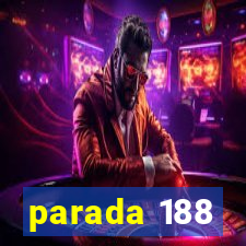 parada 188