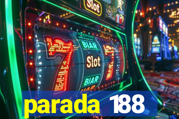 parada 188