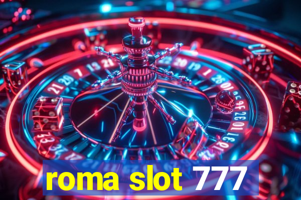 roma slot 777