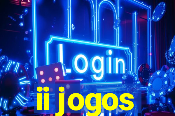 ii jogos