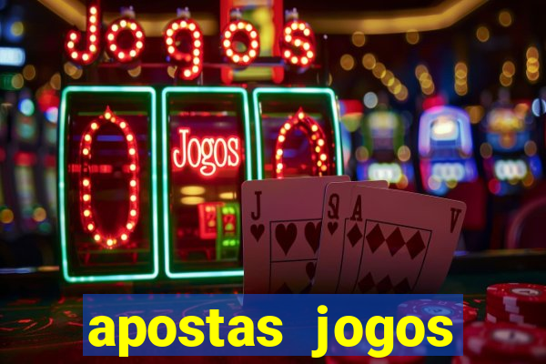 apostas jogos futebol hoje