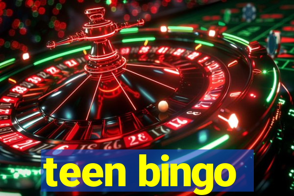 teen bingo