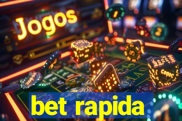 bet rapida